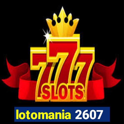 lotomania 2607