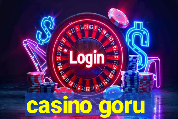 casino goru