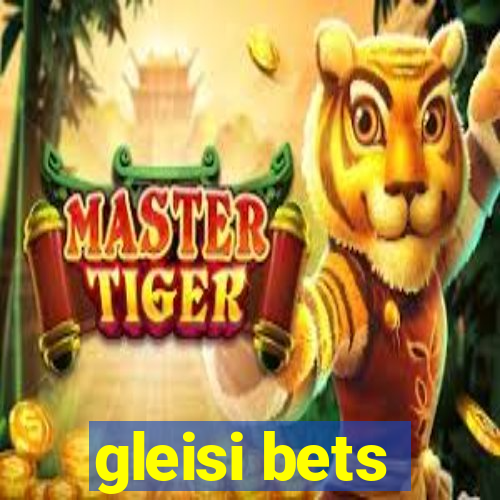 gleisi bets