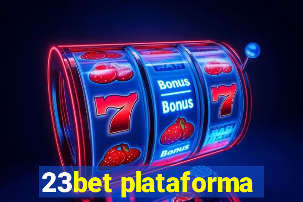 23bet plataforma