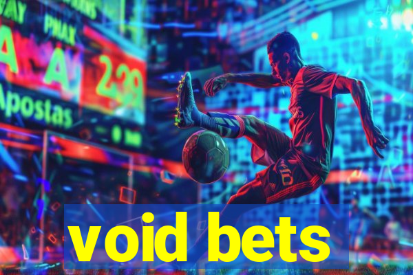 void bets