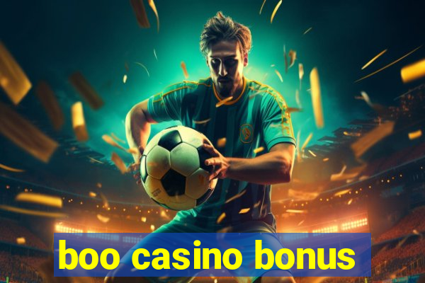 boo casino bonus