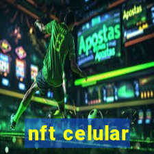 nft celular