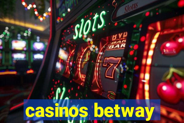 casinos betway