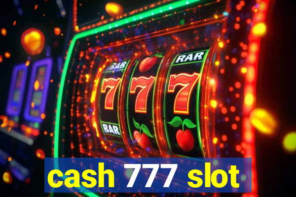 cash 777 slot