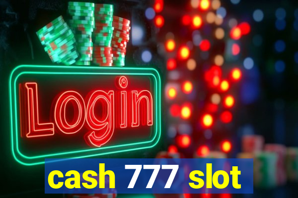 cash 777 slot