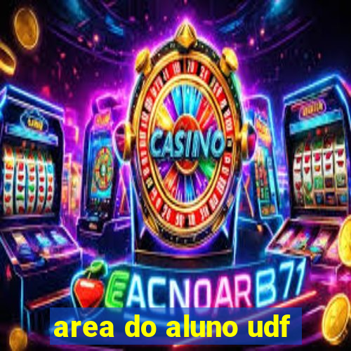 area do aluno udf