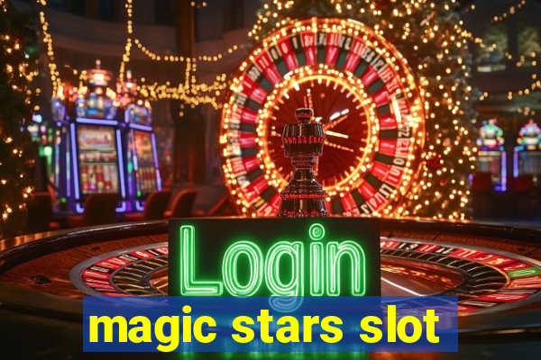 magic stars slot