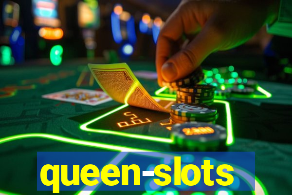 queen-slots