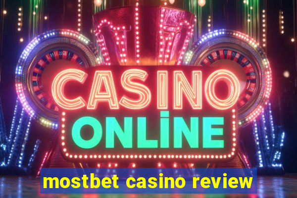 mostbet casino review