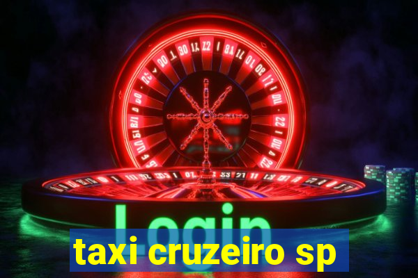 taxi cruzeiro sp