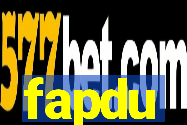 fapdu