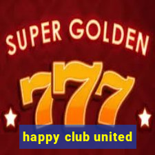 happy club united