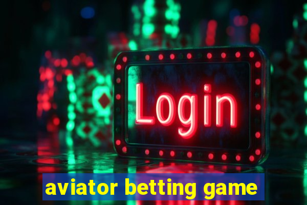 aviator betting game