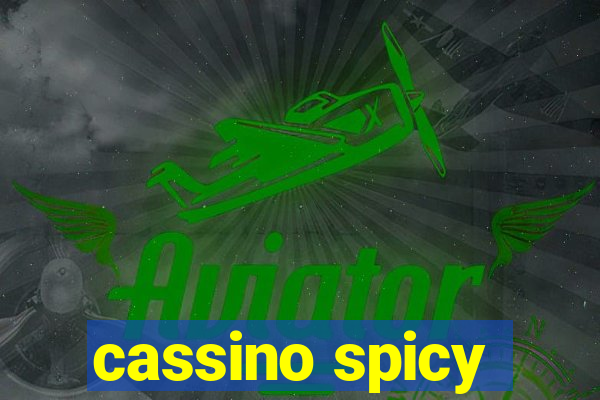 cassino spicy