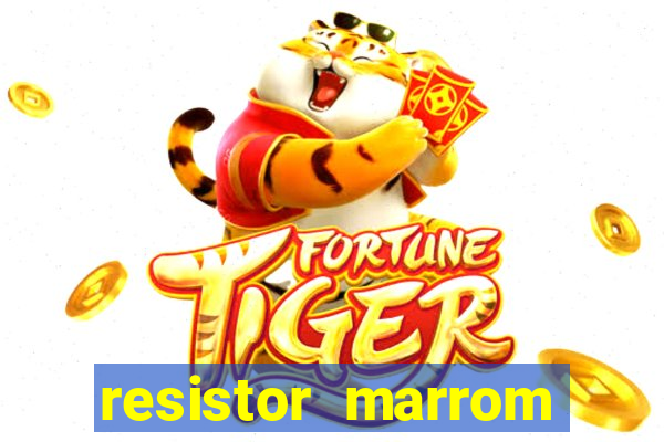 resistor marrom preto marrom dourado