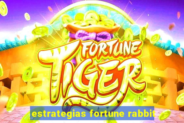 estrategias fortune rabbit