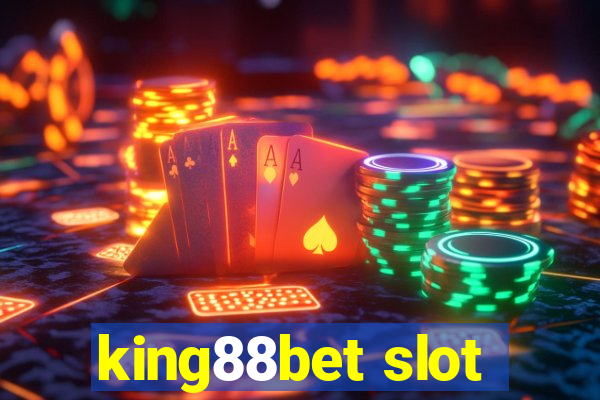 king88bet slot