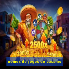 nomes de jogos de cassino