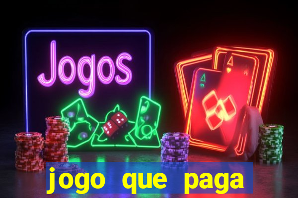 jogo que paga dinheiro de verdade sem precisar depositar