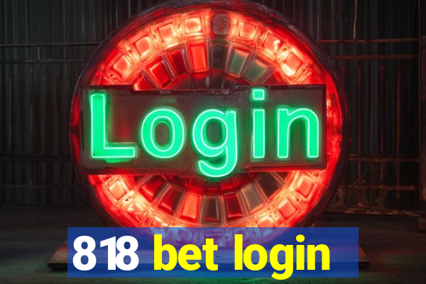 818 bet login