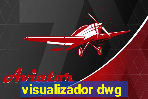 visualizador dwg