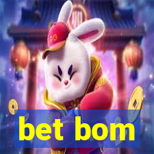 bet bom