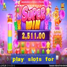 play slots for free no downloads