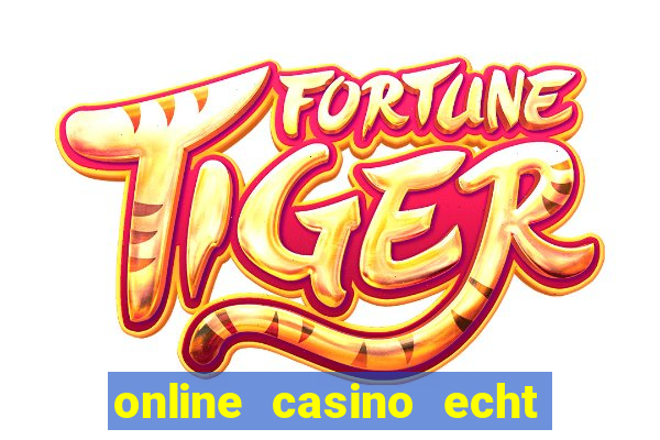 online casino echt geld winnen