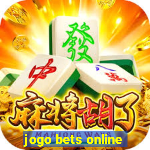 jogo bets online