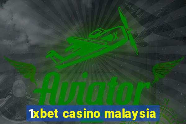 1xbet casino malaysia