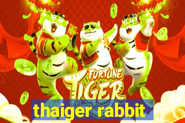 thaiger rabbit