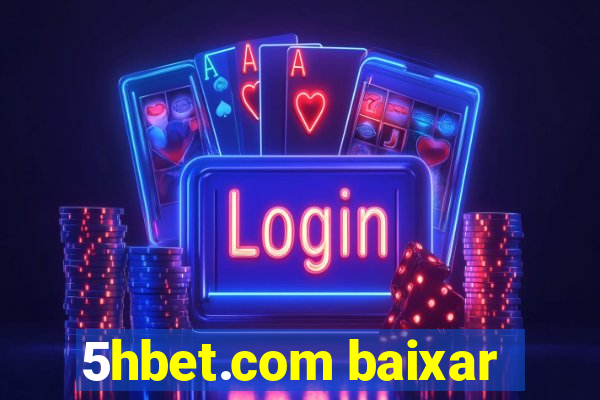 5hbet.com baixar