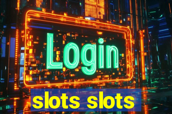 slots slots