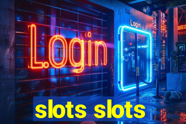 slots slots