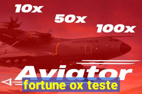 fortune ox teste