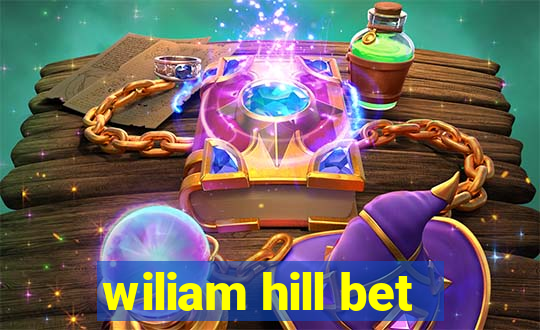 wiliam hill bet