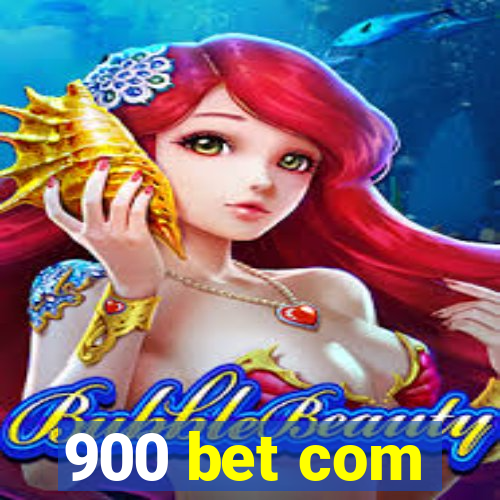 900 bet com