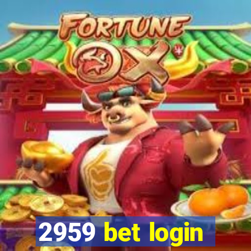 2959 bet login