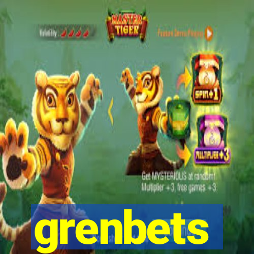 grenbets