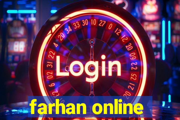 farhan online