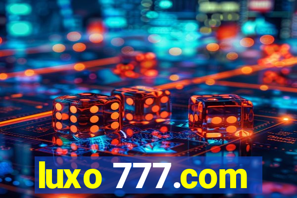 luxo 777.com