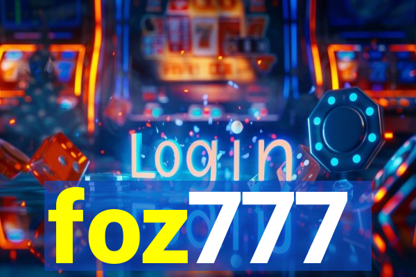 foz777