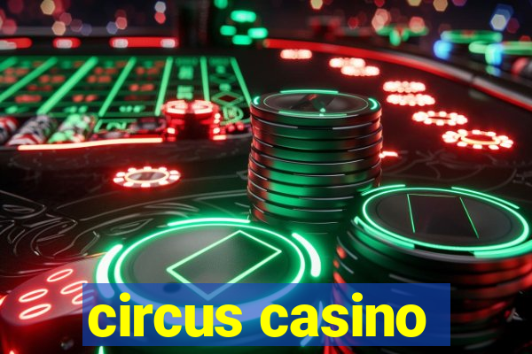 circus casino