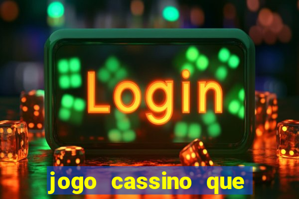 jogo cassino que da bonus no cadastro