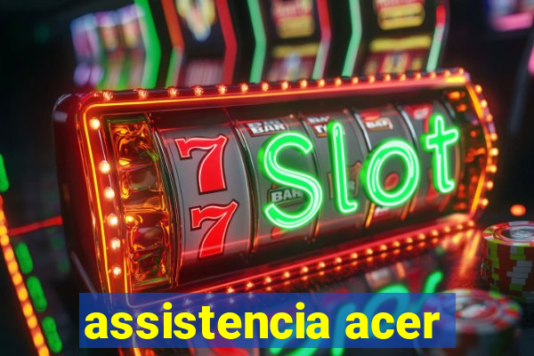 assistencia acer