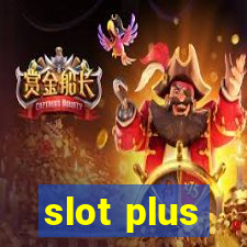 slot plus