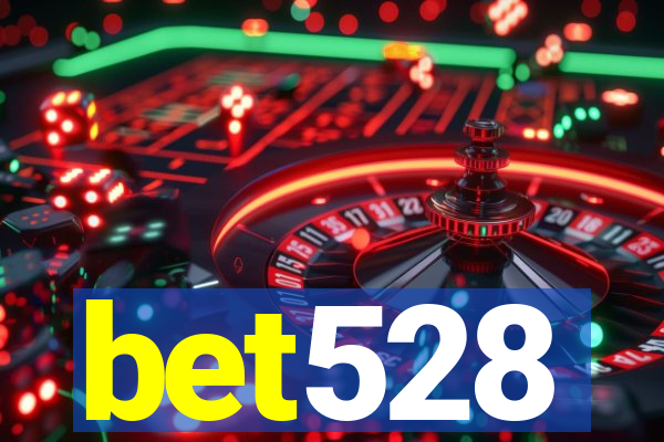 bet528