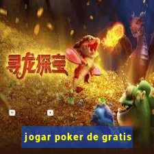 jogar poker de gratis