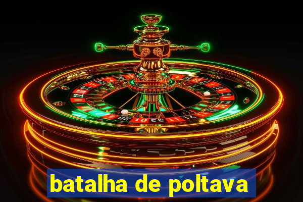 batalha de poltava